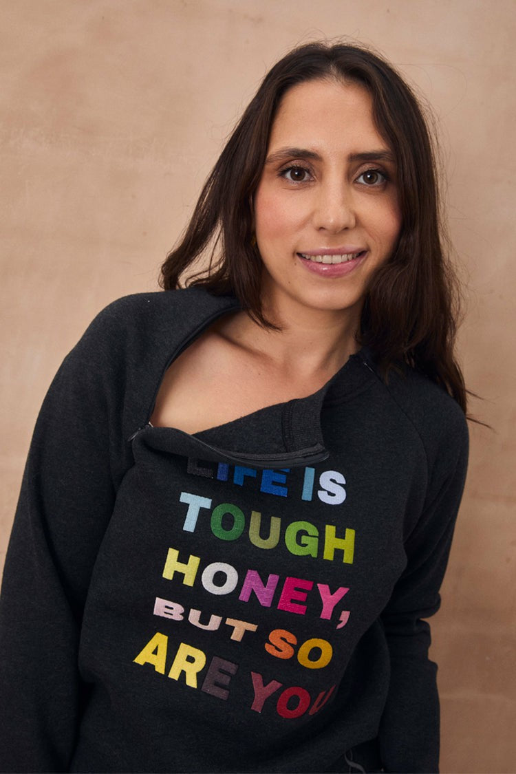 Charcoal Life is Tough Honey Sweatshirt | Never Fully Dressed Quality
